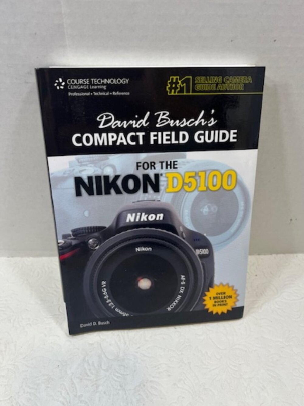 David Busch's Compact Field Guide for the Nikon D5100 Spiral-bound 2012Paperback